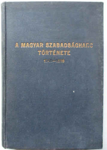 Brankovics Gyrgy - A magyar szabadsgharcz trtnete 1848-1849
