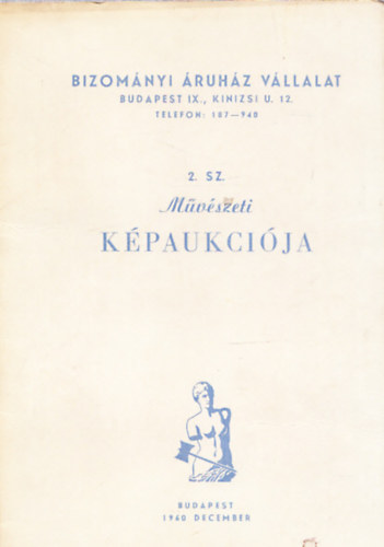 Bizományi Áruház Vállalat 2. sz. művészeti képaukciója (1960. december)