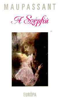 Guy De Maupassant - A Szpfi