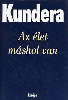 Milan Kundera - Az let mshol van