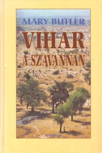 Mary Butler - Vihar a Szavannn