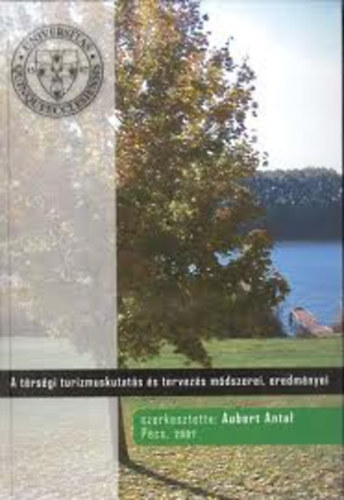 Aubert Antal (szerk.) - A trsgi turizmuskutats s tervezs mdszerei, eredmnyei