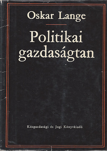 Oskar Lange - Politikai gazdasgtan I-II.