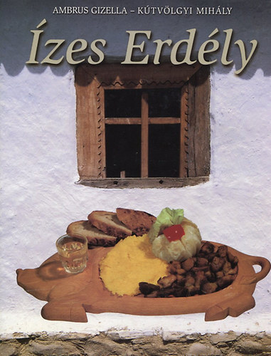 Ambrus Gizella; Ktvlgyi Mihly - zes erdly
