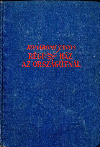 Komáromi János - Régi ház az országútnál
