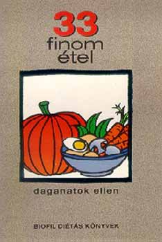 Rig-Veresn-Horvth - 33 finom tel daganatok ellen