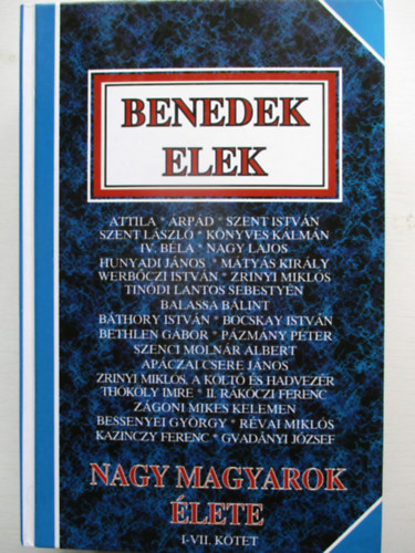 Benedek Elek - Nagy magyarok lete