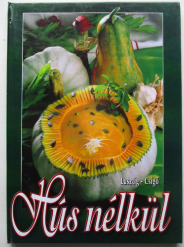 Lusztig-Csig - Hs nlkl