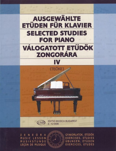 Teoke Mariann - Válogatott etűdök zongorára IV.