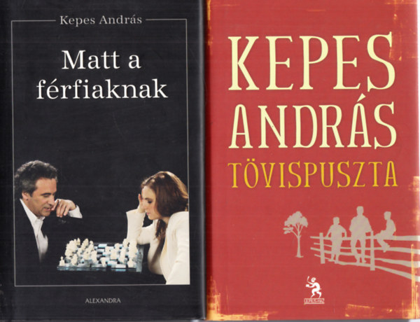 Kepes Andr�s - Matt a f�rfiaknak + T�vispuszta (2 m�)