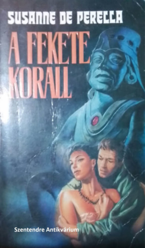 Susanne de Perella, Czre Bla (ford.) - A fekete korall - Czre Bla fordtsban (sajt kppel!)