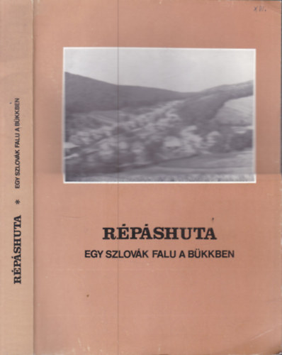 Szabadfalvi J.-Viga Gy. (szer) - Rpshuta: Egy szlovk falu a Bkkben