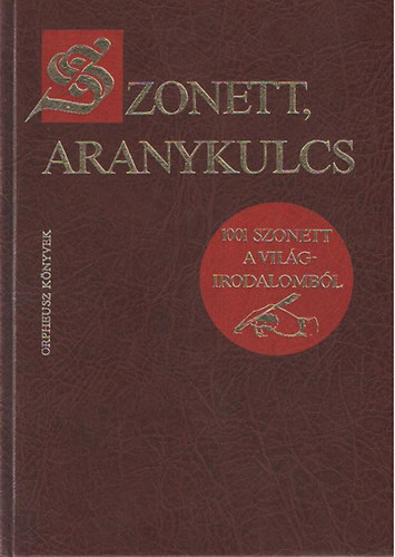 Somlyó György vál. - Szonett, aranykulcs-1001 szonett a világirodalomból