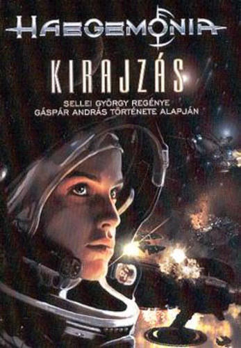 Sellei Gyrgy - Haegemonia-Kirajzs