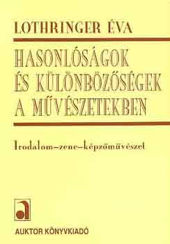 Lothringer va - Hasonlsgok s klnbzsgek a mvszetekben