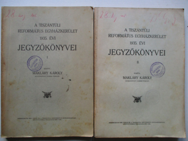 a tisz�nt�li reform�tus egyh�zker�let 1935. �vi jegyz�k�nyvei I-II.