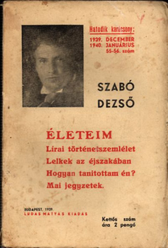 Szabó Dezső - Életeim (Szabó Dezső Ujabb Művei 55-56. szám)