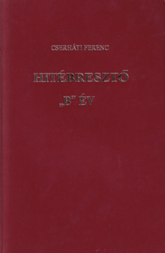 Cserhti Ferenc - Hitbreszt "B" v