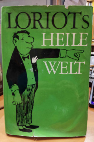 Loriot - Loriots - Heile Welt