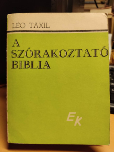 L�o Taxil - A sz�rakoztat� Biblia