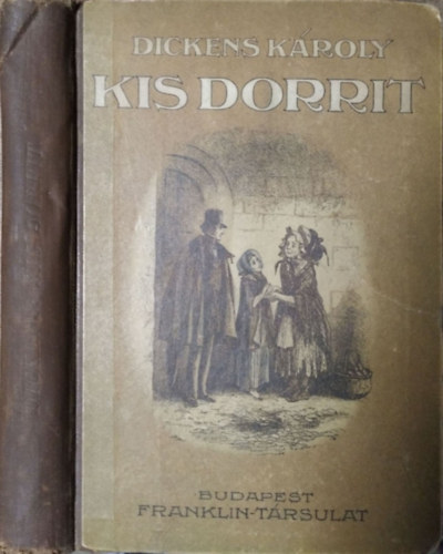 Dickens Károly - Kis Dorrit