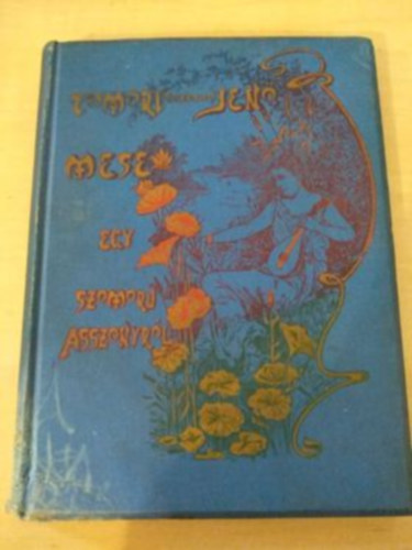 Tomori Jen� - Mese egy szomoru asszonyr�l (Dedik�lt p�ld�ny!)