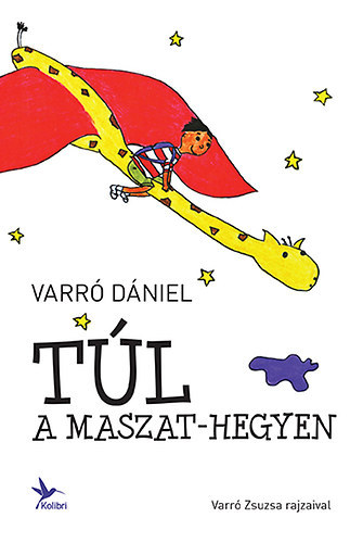 Varró Dániel - Túl a Maszat-hegyen