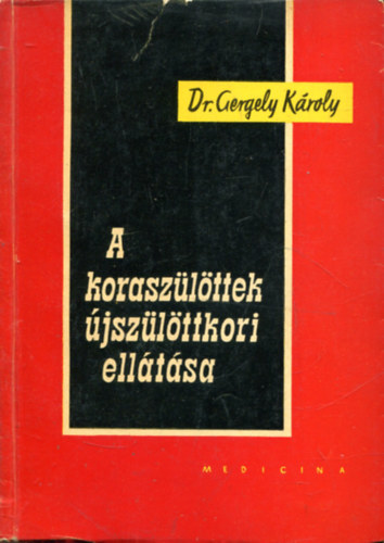 Dr. Gergely K�roly - A korasz�l�ttek �jsz�l�ttkori ell�t�sa