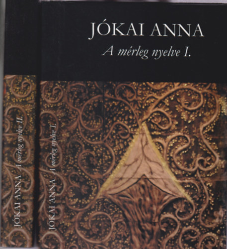 J�kai Anna - A m�rleg nyelve (I-II.)