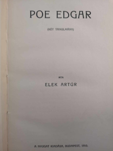 ELEK ARTR - Poe Edgr: Kt tanulmny