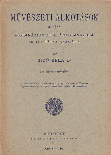 Bir Bla - Mvszeti alkotsok II. A gimnzium s lenygimnzium VII. osztlya szmra