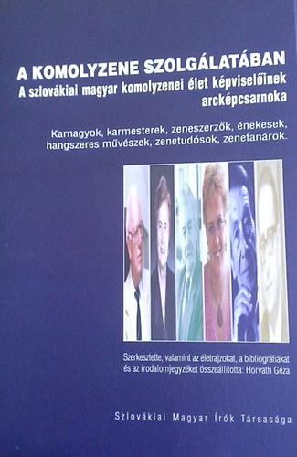 Horvth Gza (szerk.) - A komolyzene szolglatban