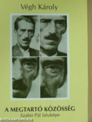 V�gh K�roly - A megtart� k�z�ss�g - Szab� P�l faluk�pe