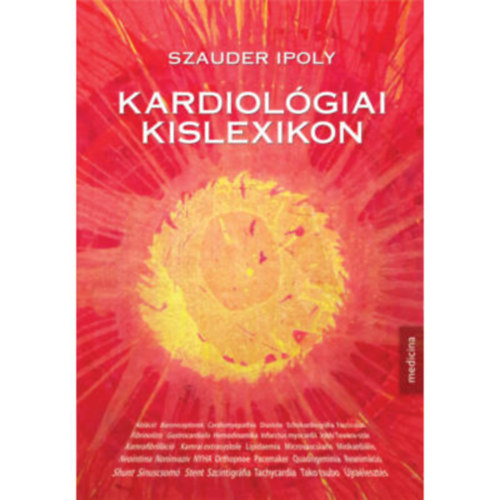 Szauder Ipoly - Kardiol�giai kislexikon