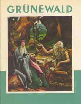 Kampis Antal - Gr�newald