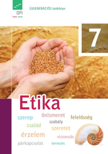 Fenydi Andrea (szerk.), Baranyai Katalin (szerk.) - Etika 7. - Tanknyv