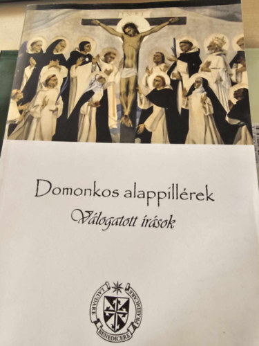 Petres Lcia (Vlogatta), Szab Rhel (Szerkeszt) - Domonkos alappillrek: vlogatott rsok