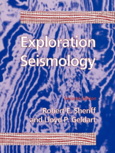 Robert E. Sheriff, Lloyd P. Geldart - Exploration Seismology - Second Edition