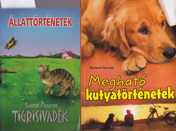 Svend Fleuron, Michael Servant - 2 db llattrtnetes knyv: Tigrisivadk +Meghat kutyatrtnetek
