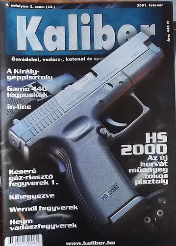 Kalmár Zoltán (főszerk.) - Kaliber - Önvédelmi, vadász-, katonai és sportfegyverek szaklapja / 34.
