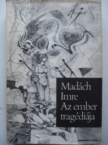 Madch Imre - Az ember tragdija