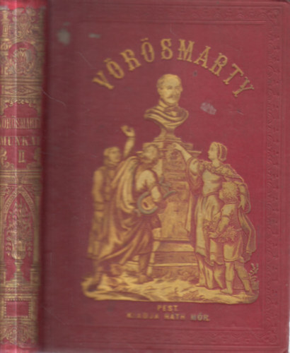 Gyulai Pál (szerk.) - Vörösmarty minden munkái II.