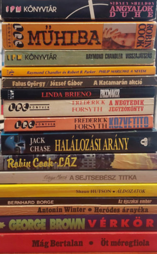 Sidney Sheldon, Robin Cook, Raymond Chandler, Falus Gyrgy-Jzsef Gbor, Linda Brieno, Frederick Forsyth, Jack Chase, Evelyn Marsh, Shaun Hutson, Bernhard Borge, Antonin Winter, George Brown - 16 db krimi: Angyalok dhe, Mhiba, Visszajtszs, Philip Marlowe a nevem, A katamarn akci, Pacemaker, A negyedik jegyzknyv, Kzvett, Hallozsi arny, Lz, A sejtsebsz titka, ldozatok, Az jszakai ember, Herdes rnyka,