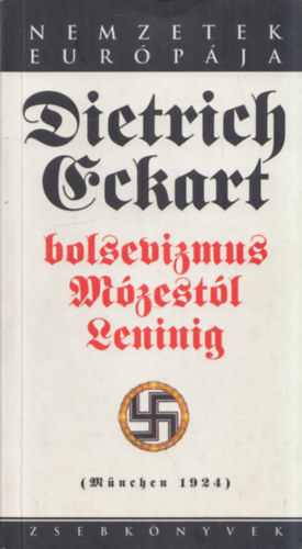 Dietrich Eckart - Bolsevizmus Mzestl Leninig