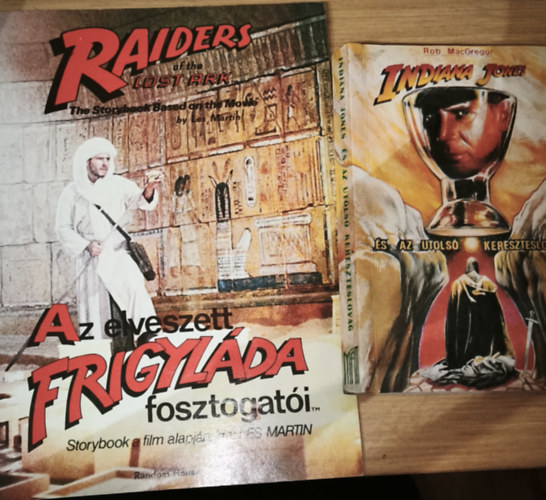 Rob MacGregor, Les Martin - 2db Indiana Jones k�nyv - Rob MacGregor-Indiana Jones �s az utols� kereszteslovag, Az elveszett frigyl�da fosztogat�i-Storybook a film alapj�n, �rta: Les Martin