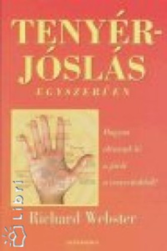 Richard Webster - Tenyérjóslás egyszerűen