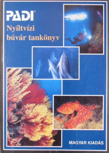 Havas Judit (ford.) - Padi: Ny�ltv�zi b�v�r tank�nyv (Open Water tank�nyv)