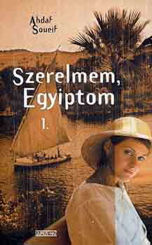 Ahdaf Soueif - Szerelmem, Egyiptom + �fels�ge Farah Pahlavi ( 2 db 1 k�tetes k�nyvek )