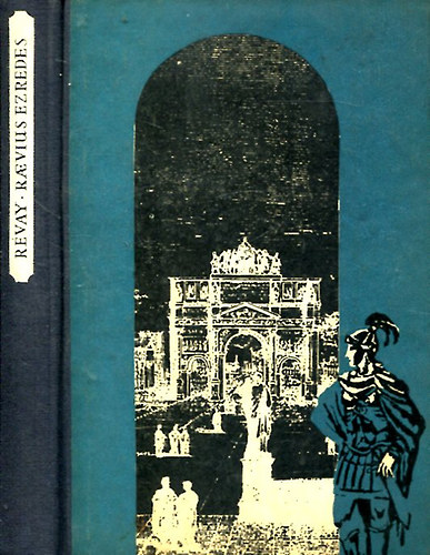 Révay József - Raevius ezredes utazása