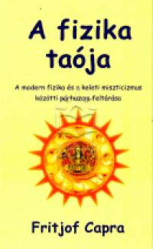 Fritjof Capra - A fizika taója